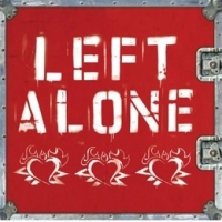 Left Alone Left Alone (10th Ann. Edition)
