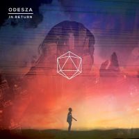 Odesza In Return