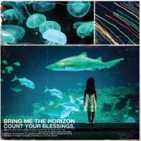 Bring Me The Horizon Count Your Blessings