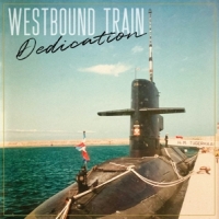 Westbound Train Dedication