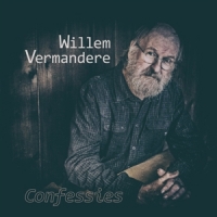 Vermandere, Willem Confessies