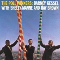 Barney Kessel, Ray Brown, Shelly Manne The Poll Winners