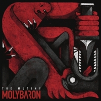 Molybaron The Mutiny