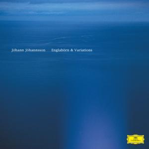 Johannsson, Johann Englaborn & Variations
