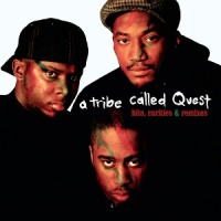 A Tribe Called Quest Hits, Rarities & Remixes