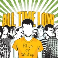 All Time Low Put Up Or Shut Up -coloured-