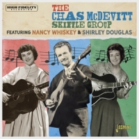 Chas Mcdevitt Skiffle Group Featuring Nancy Whiskey & Shirley Douglas