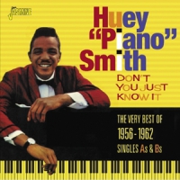 Smith, Huey 'piano' Don't You Just Know It
