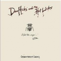 Dan Hicks & His Hot Licks Greatest Licks - I Feel Like S