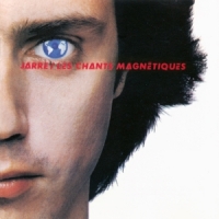 Jean-michel Jarre Les Chants Magnetiques/magnetic Fie