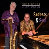Stephens, Chip & Glenn Wilson Sadness & Soul