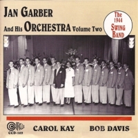 Garber, Jan & His Orchestra The 1944 Swing Band - Volume Two