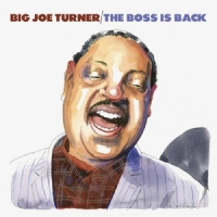 Turner, Big Joe Boss Is Back