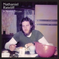 Rateliff, Nathaniel In Memory Of Loss