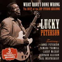 Peterson, Lucky What Have I Done Wrong. The Best Of