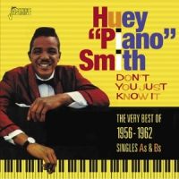 Smith, Huey 'piano' Don't You Just Know It