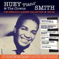Smith, Huey 'piano' & The Clowns Singles & Albums Collection 1953-62