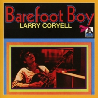 Coryell, Larry Barefoot Boy
