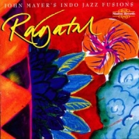 Mayer, John Ragatal-indo Jazz Fusions
