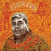 Knox, Roger Stranger In My Land
