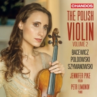 Jennifer Pike Petr Limonov The Polish Violin Volume 2 - Bacewi