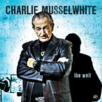 Musselwhite, Charlie Well