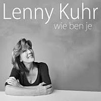 Kuhr, Lenny Wie Ben Je