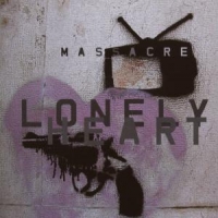 Massacre Lonely Heart