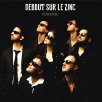 Debout Sur Le Zinc Eldorado(s)