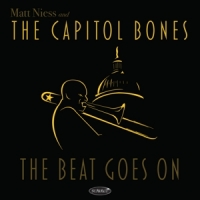 Niess, Matt & The Capitol Bones Beat Goes On