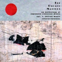 Ongaku Masters, The Sacred Music. Japanese Classica Mus