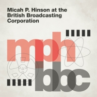 Hinson, Micah P. Micah P. Hinson At The British Broa