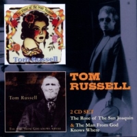 Russell, Tom Rose Of San Joaquin / Man From ..
