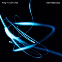 Chen, Ying-hsueh Dark Radiance