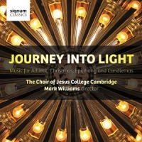 Choir Of Jesus College Cambridge Journey Into Light