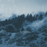 Bleu Forest, The A Thousand Trees Deep