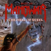 Manowar The Hell Of Steel: Best Of Manowar