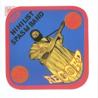 Nihilist Spasm Band, The No Record