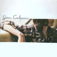 Cahoone, Sera Only As The Day Is Long