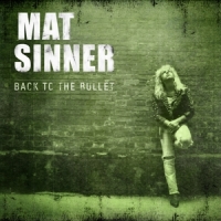 Sinner, Mat Back To The Bullet
