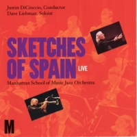 Liebman, Dave Sketches Of Spain Live