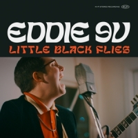 Eddie 9v Little Black Flies