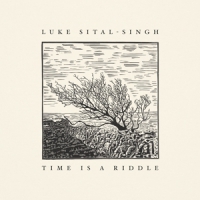 Sital-singh, Luke Time Is A Riddle