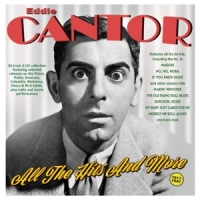 Eddie Cantor All The Hits And More 1917-47
