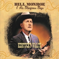 Bill Monroe Kentucky Waltz