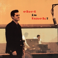 Baker, Chet Chet Is Back