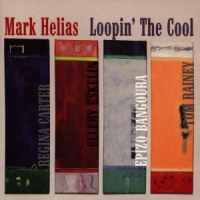 Helias, Mark Loopin` The Cool