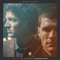 For King & Country Run Wild. Live Free. Love Strong. (