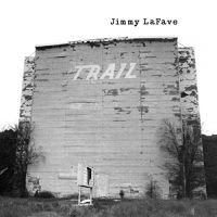 Lafave, Jimmy Trail One