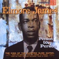 James, Elmore Person To Person